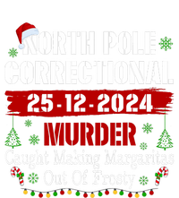 North Pole Correctional Murder Caught Making Margaritas Xmas Cropped Pullover Crew