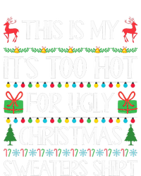 Too Hot For Ugly Christmas Sweater Funny Xmas Performance Sprint T-Shirt