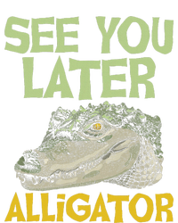 See You Later Alligator Gator Crocodile Zoo Animal Lover Canvas