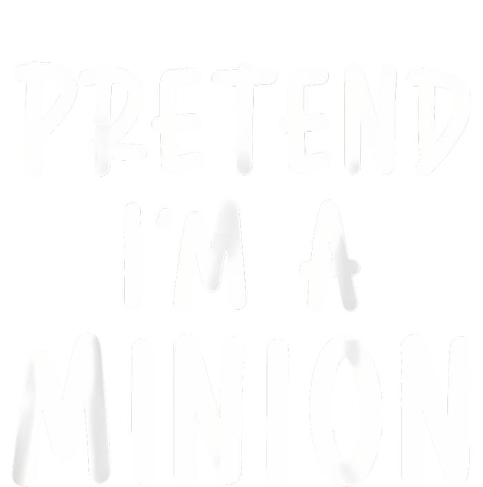 Pretend Im A Minion Costum Costume Party Funny Halloween Minion T-Shirt