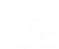 Religious War Definition Funny Offensive Antireligious Activist T-Shirt