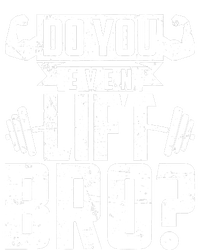 Do You Even Lift Bro Funny Gym Cooling Performance Crew T-Shirt