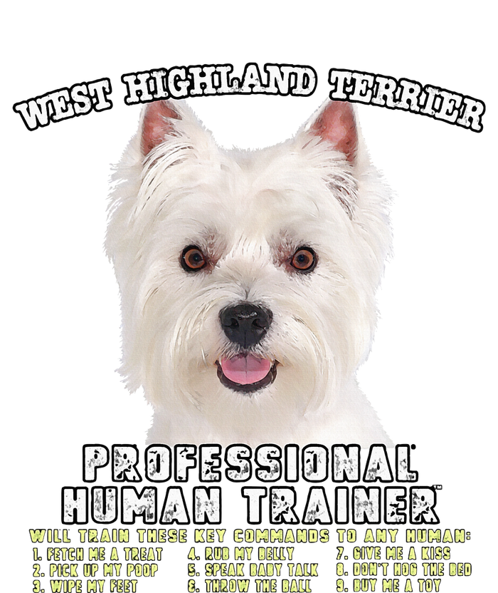 West Highland Terrier Westie Professional Human Trainer T-Shirt