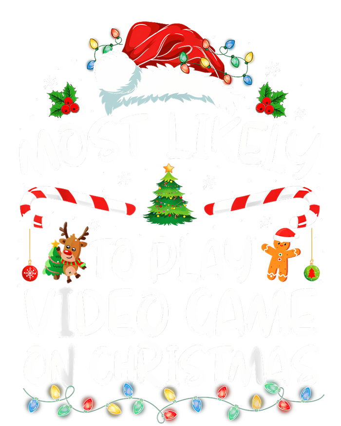 Gamer Most Likely To Play Video Games On Christmas T-Shirt