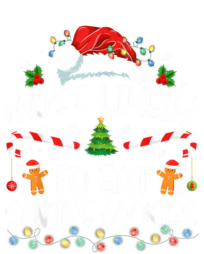 Most Likely To Eat SantaS Cookies Funny Christmas Womens California Wash Sweatshirt