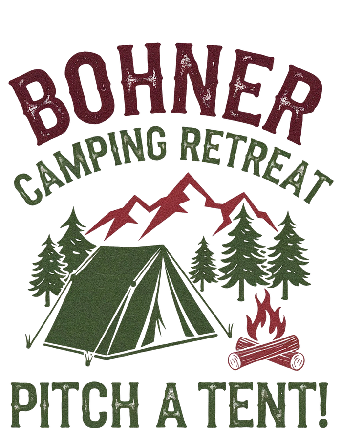 Bohner Camping Retreat Pitch A Tent Funny Camping T-Shirt