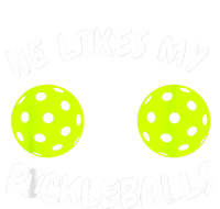 He Likes My Pickleballs Couple Pickleball Matching T-Shirt