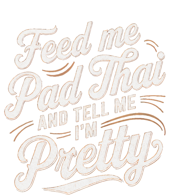 Feed Me Pad Thai Call Me Pretty Women Funny Humor Food Canvas