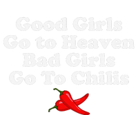 Good Go To Heaven Bad Go To Chilis Pajama Set