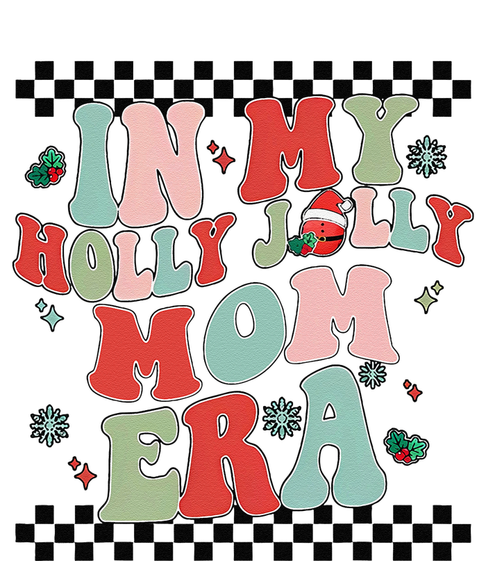 In My Holly Xmas Jolly Mom Era Retro Family Christmas Party T-Shirt