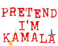 Pretend IM Kamala T-Shirt