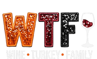 Wtf Wine Turkey Family Funny Thanksgiving Gift Tall T-Shirt