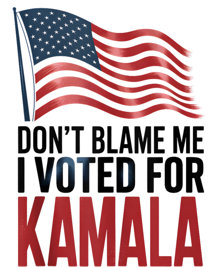 Elections 2024 Democrat Dont Blame Me I Voted For Kamala Cool Comfort Performance Bucket Hat