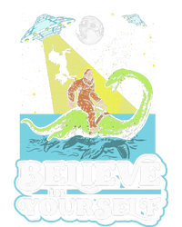 Believe In Yourself Funny Bigfoot Nessie Ufo Alien Unicorns T-Shirt