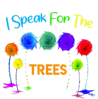 I Speak For Trees Earth Day Save Earth Inspiration Hippie T-Shirt