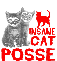 Cat Insane Cat Posse Gift Women's T-Shirt