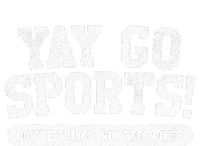 Yay Go Sports! Funny Sports T-Shirt