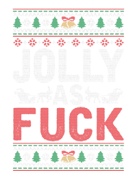 Jolly As Fuck Ugly Christmas Funny Family Xmas Holiday Gift Ladies Long Sleeve Shirt