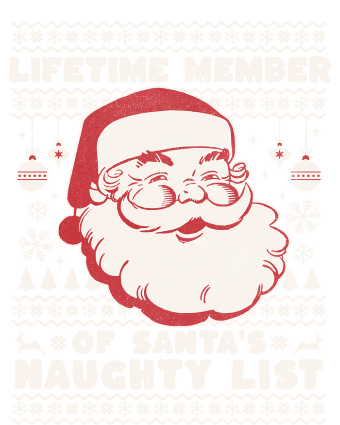 Funny Ugly Christmas Lifetime Member SantaS Naughty List T-Shirt