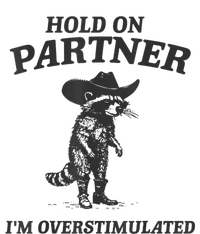 Hold On Partner IM Overstimulated Cowboy Raccoon Vintage Tall Long Sleeve T-Shirt