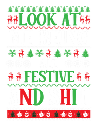 Look At Me Being All Festive And Shits Christmas Gift Ladies Essential Tank