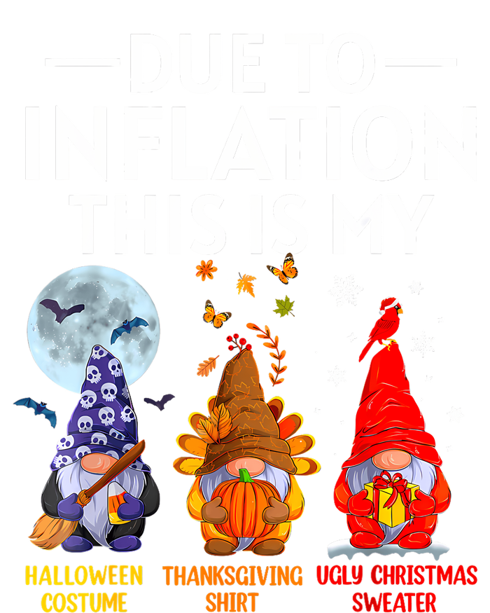 Due To Inflation This Is My Funny Gnomes Halloween Costume T-Shirt