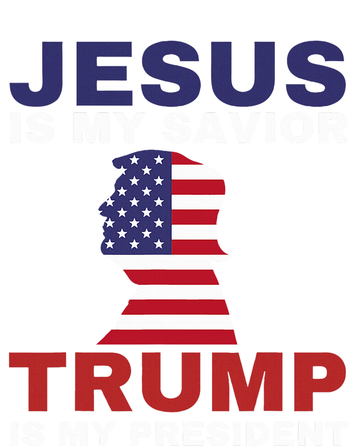 Jesus Is My Savior Trump Is My President T-Shirt