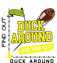 Oregon Duck Around And Find Out Premium Crewneck Sweatshirt