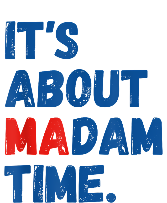 ItS About Madam Time 2024 Presidential Election Democrat Baby Bodysuit