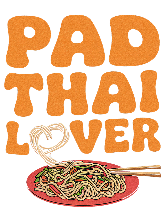 Pad Thai Lover Funny Humor Food Text Joke Loves Pad Thai T-Shirt