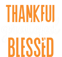 Thankful Grateful And Blessed Thanksgiving Holiday Premium Hoodie