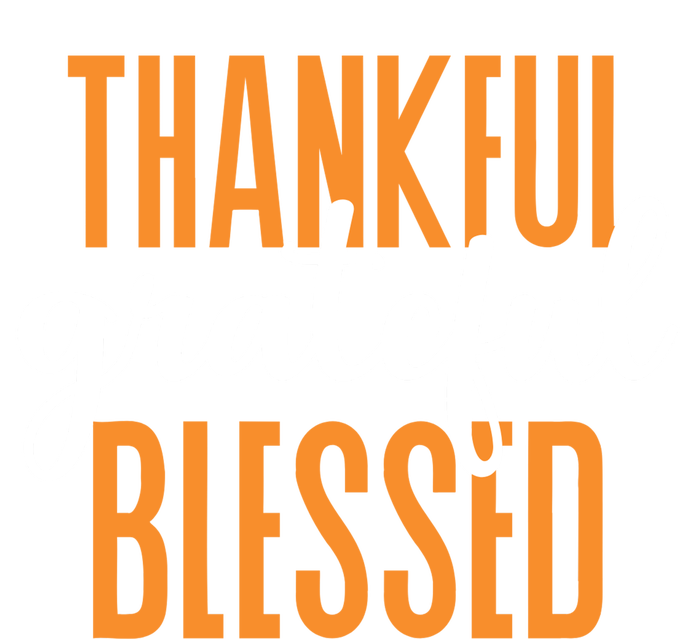 Thankful Grateful And Blessed Thanksgiving Holiday Premium Hoodie