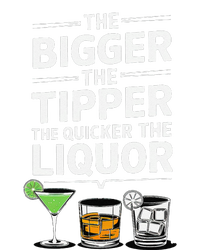 The Bigger The Tipper The Quicker The Liquor Bartender Mixer T-Shirt