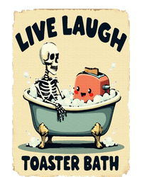 Live Laugh Toaster Bath Skeleton Vintage Funny Saying T-Shirt