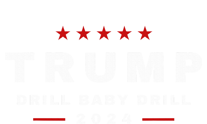 Trump Drill Baby Drill 2024 Usa Maga Republican Baby Bodysuit