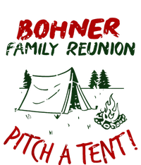 Bohner Family Reunion Pitch A Tent Sweatshirt