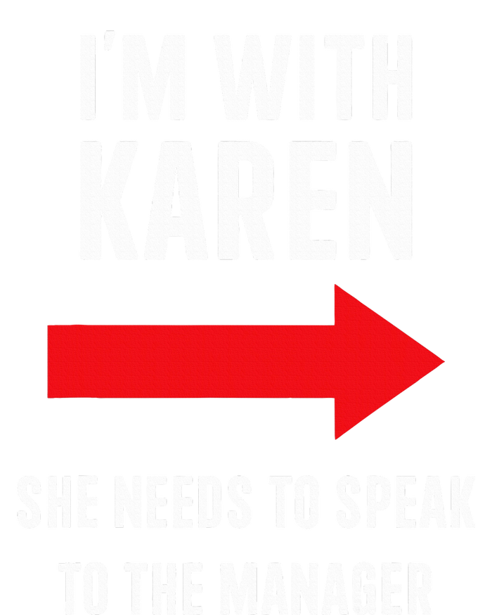 Im With Karen Speak To Manager Funny Costume Halloween Party Tall Hoodie