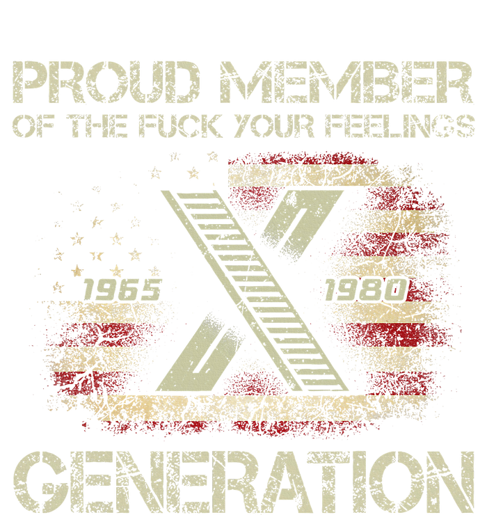 Proud Member Of The Fuck Your Feelings Gen X Ladies Essential Flowy Tank