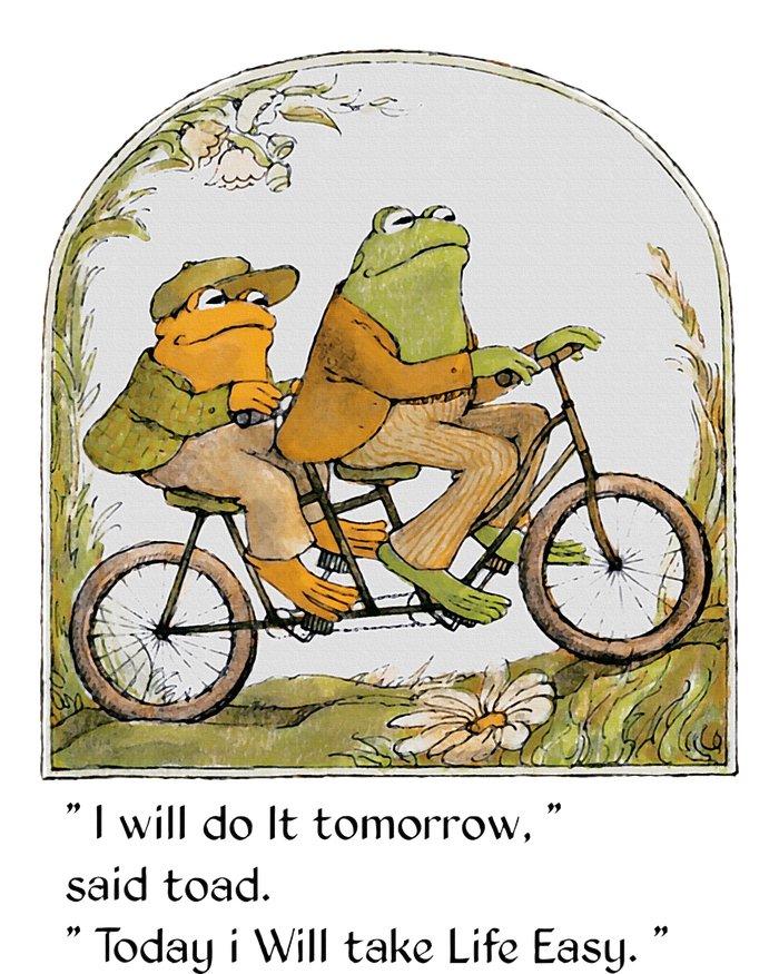 Frog And Toad I Will Do It Tomorrow Said Toad T-Shirt