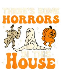 ThereS Some Horrors In This House Ghost Pumpkin Halloween T-Shirt