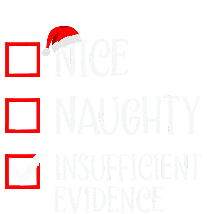 Nice Naughty Insufficient Evidence Funny Christmas List Women's Pullover Hoodie