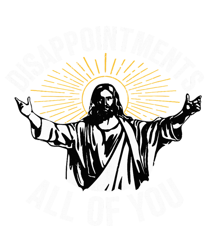 Disappointts All You Jesus Christian Religion Womens Cotton Relaxed Long Sleeve T-Shirt