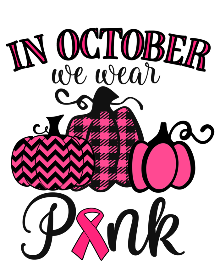 In October We Wear Thanksgiving Breast Cancer Awareness Gift T-Shirt