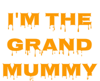 IM The Grand Mummy Funny Halloween October Fall Gift T-Shirt