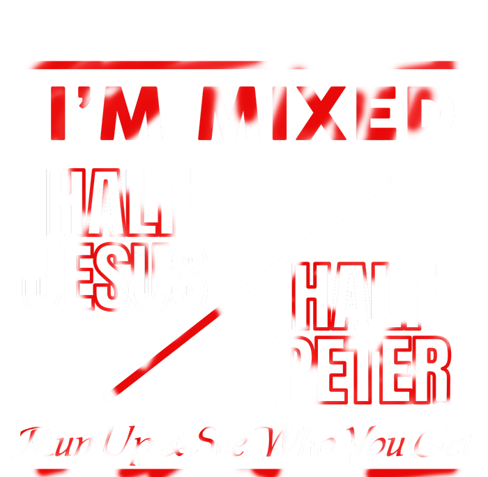 I’M Mixed Half Jesus Half Peter Run Up See Who You Get Zip Tote Bag