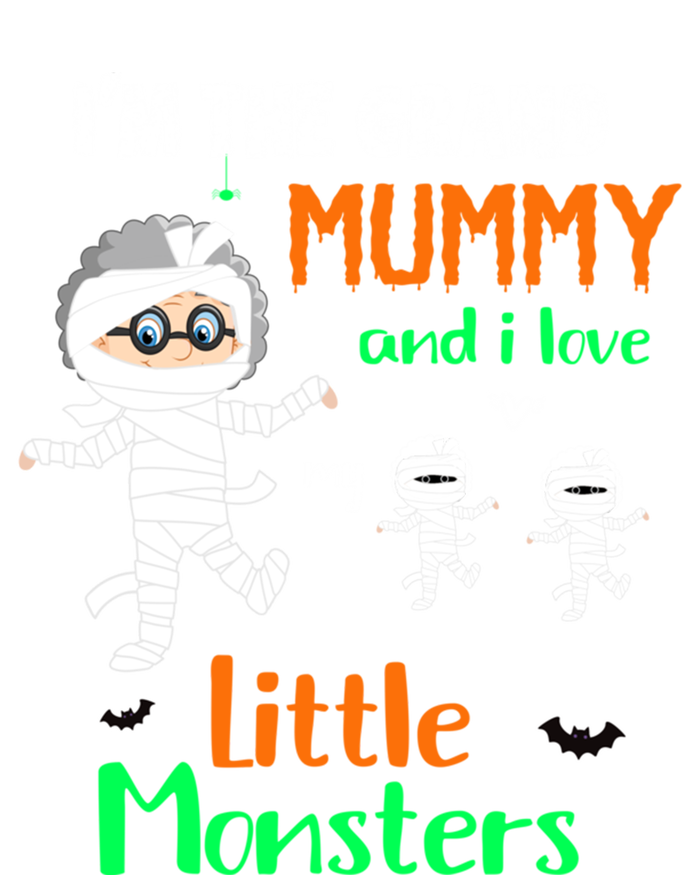 IM The Grand Mummy And I Love My Little Monsters Grandma Gift Tall T-Shirt