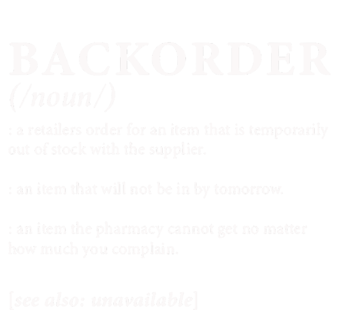 Backorder Definition T-Shirt