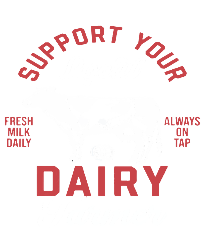 Support Local Dairy Farmer Premium T-Shirt