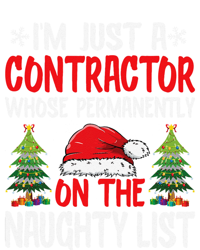 IM Just A Contractor Whose On The Naughty List Christmas Toddler Hoodie