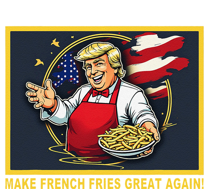 Trump Funny Make Fries Great Again T-Shirt